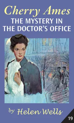 Cherry Ames, das Geheimnis im Büro des Arztes - Cherry Ames, the Mystery in the Doctor's Office