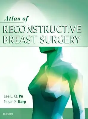 Atlas der rekonstruktiven Brustchirurgie - Atlas of Reconstructive Breast Surgery