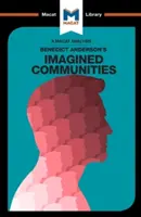 Eine Analyse von Benedict Andersons Imagined Communities - An Analysis of Benedict Anderson's Imagined Communities