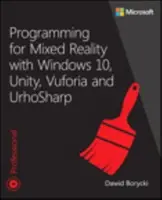 Programmieren für Mixed Reality mit Windows 10, Unity, Vuforia und Urhosharp - Programming for Mixed Reality with Windows 10, Unity, Vuforia, and Urhosharp