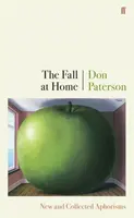 Fall at Home - Neue und gesammelte Aphorismen - Fall at Home - New and Collected Aphorisms