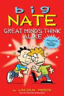 Big Nate: Große Geister denken gleich, 8 - Big Nate: Great Minds Think Alike, 8