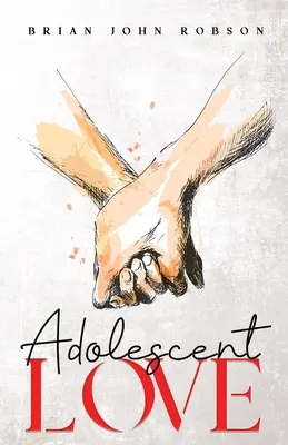 Adoleszente Liebe - Adolescent Love