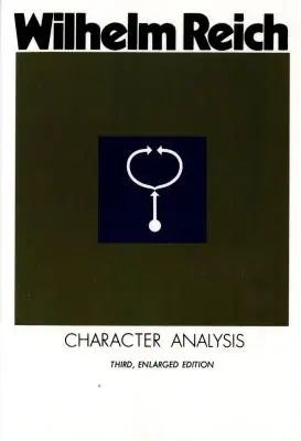 Charakteranalyse: Dritte, vergrößerte Auflage - Character Analysis: Third, Enlarged Edition