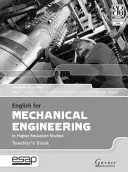 English for Mechanical Engineering Lehrerbuch - English for Mechanical Engineering Teacher Book