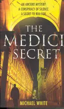 Das Geheimnis der Medici - ein pulsierender, fesselnder Krimi, der Sie nicht mehr loslässt! - Medici Secret - a pulsating, page-turning mystery thriller that will keep you hooked!