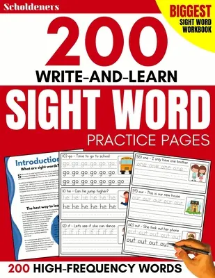 200 Übungsseiten zum Schreiben und Lernen von häufigen Wörtern: Lernen Sie die 200 häufigsten Wörter, die für den Erfolg beim Lesen und Schreiben wichtig sind - 200 Write-and-Learn Sight Word Practice Pages: Learn the Top 200 High-Frequency Words Essential to Reading and Writing Success