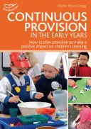 Kontinuierliche Betreuung in den ersten Jahren - Continuous Provision in the Early Years