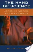 Die Hand der Wissenschaft: Akademisches Schreiben und seine Belohnungen - The Hand of Science: Academic Writing and Its Rewards