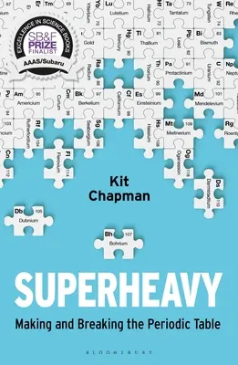 Superheavy: Das Periodensystem der Elemente - von der Entstehung bis zum Zerfall - Superheavy: Making and Breaking the Periodic Table