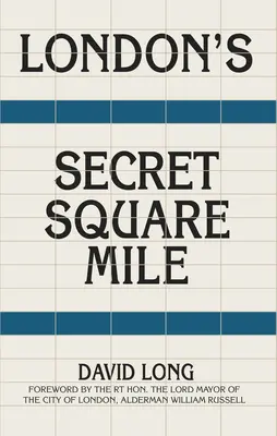 Londons geheime Quadratmeile - London's Secret Square Mile