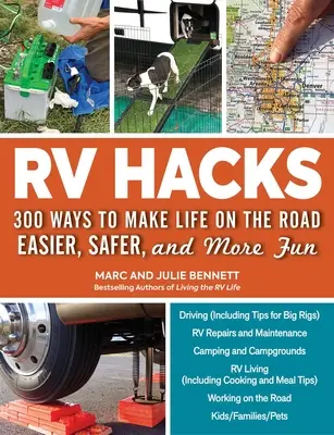 Wohnmobil-Hacks: 400+ Möglichkeiten, das Leben auf der Straße einfacher, sicherer und lustiger zu machen! - RV Hacks: 400+ Ways to Make Life on the Road Easier, Safer, and More Fun!