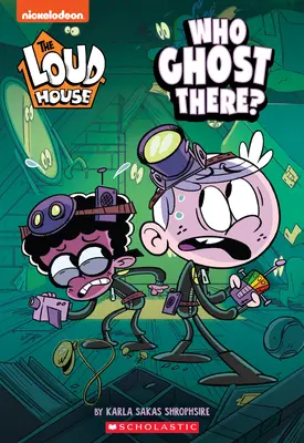 Wer spukt da? (das laute Haus: Kapitelbuch), 1 - Who Ghost There? (the Loud House: Chapter Book), 1