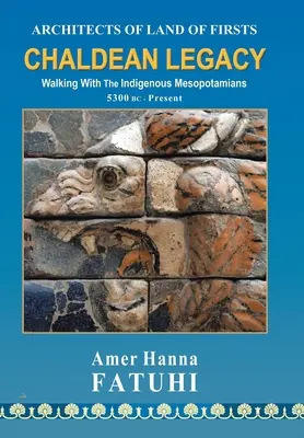 Das chaldäische Erbe - Chaldean Legacy