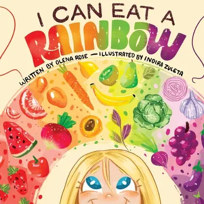 Ich kann einen Regenbogen essen - I Can Eat a Rainbow