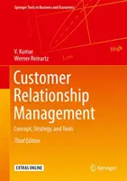 Kundenbeziehungsmanagement: Konzept, Strategie und Instrumente - Customer Relationship Management: Concept, Strategy, and Tools