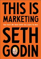 Das ist Marketing - Man kann nicht gesehen werden, bis man zu sehen lernt - This is Marketing - You Can't Be Seen Until You Learn To See