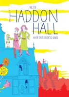 Haddon Hall: Als David Bowie erfand - Haddon Hall: When David Invented Bowie