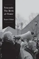 Foucault: Die Geburt der Macht - Foucault: The Birth of Power