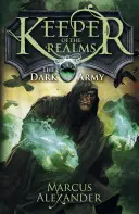 Hüter der Reiche: Die dunkle Armee (Buch 2) - Keeper of the Realms: The Dark Army (Book 2)