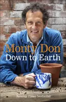 Down to Earth - Gartenweisheiten - Down to Earth - Gardening Wisdom