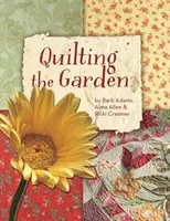Die Steppung des Gartens - Quilting the Garden