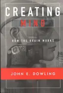 Creating Mind: Wie das Gehirn funktioniert - Creating Mind: How the Brain Works