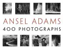 Ansel Adams: 400 Fotografien - Ansel Adams: 400 Photographs