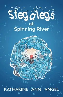 Stegalegs am Spinning River: Ein Jilly Jonah Buch - Stegalegs at Spinning River: A Jilly Jonah Book