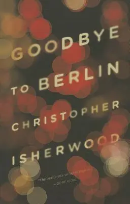 Auf Wiedersehen in Berlin - Goodbye to Berlin