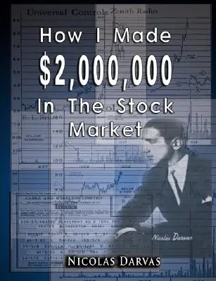 Wie ich 2.000.000 Dollar an der Börse verdient habe - How I Made $2,000,000 In The Stock Market