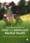 Eine Einführung in die psychische Gesundheit von Kindern und Jugendlichen - An Introduction to Child and Adolescent Mental Health