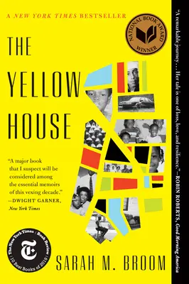 The Yellow House: A Memoir (Gewinner des National Book Award 2019) - The Yellow House: A Memoir (2019 National Book Award Winner)