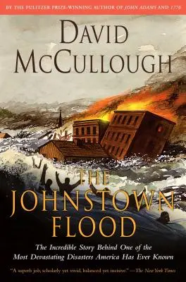 Die Überschwemmung von Johnstown - The Johnstown Flood