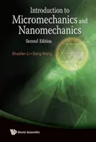 Einführung in die Mikromechanik und Nanomechanik (2. Auflage) - Introduction to Micromechanics and Nanomechanics (2nd Edition)