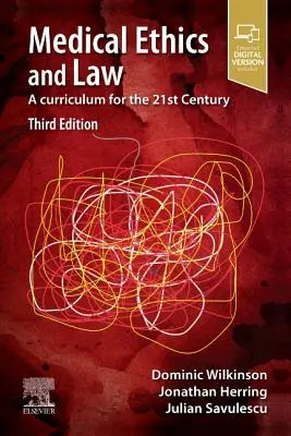 Medizinethik und Recht: Ein Lehrplan für das 21. Jahrhundert - Medical Ethics and Law: A Curriculum for the 21st Century
