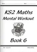 KS2 Mathe-Training - Jahrgangsstufe 6 - KS2 Mental Maths Workout - Year 6