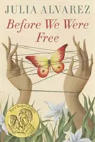 Bevor wir frei waren - Before We Were Free