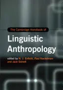Das Cambridge Handbuch der Linguistischen Anthropologie - The Cambridge Handbook of Linguistic Anthropology