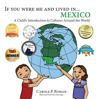 Wenn du ich wärst und leben würdest in... Mexiko: Eine Einführung für Kinder in die Kulturen der Welt - If You Were Me and Lived in... Mexico: A Child's Introduction to Cultures Around the World