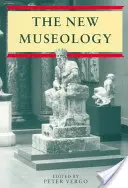 Neue Museologie - New Museology