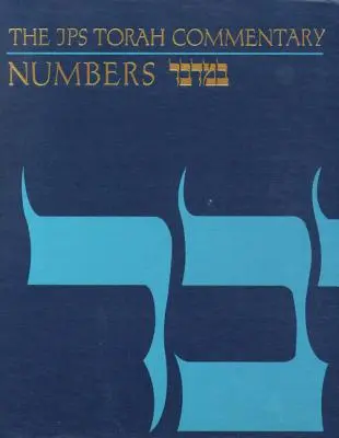 Der JPS-Tora-Kommentar: Numeri - The JPS Torah Commentary: Numbers