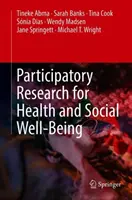Partizipative Forschung für Gesundheit und soziales Wohlergehen - Participatory Research for Health and Social Well-Being