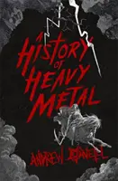 Eine Geschichte des Heavy Metal - A History of Heavy Metal
