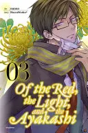 Von der Roten, dem Licht und dem Ayakashi, Band 3 - Of the Red, the Light, and the Ayakashi, Volume 3
