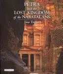 Petra und das verlorene Königreich der Nabatäer - Petra and the Lost Kingdom of the Nabataeans