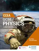 CCEA GCSE Physics Dritte Ausgabe - CCEA GCSE Physics Third Edition