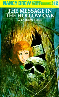 Nancy Drew 12: Die Botschaft in der hohlen Eiche - Nancy Drew 12: The Message in the Hollow Oak