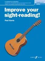 Verbessern Sie Ihr Sight-Reading! Gitarre, Stufen 1--3: Ein Arbeitsbuch für Prüfungen - Improve Your Sight-Reading! Guitar, Levels 1--3: A Workbook for Examinations