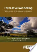 Modellierung auf Betriebsebene: Techniken, Anwendungen und Politik - Farm-Level Modelling: Techniques, Applications and Policy